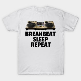 BREAKBEAT  - Sleep Repeat (black) T-Shirt